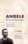 Andele, The  Mexican-Kiowa Captive: A Story of Real Life Among the Indians