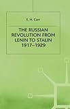 The Russian Revolution : from Lenin to Stalin (1917-1929)