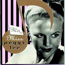 The Best of Miss Peggy Lee