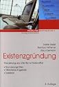 Existenzgründung: Finanzierung und öffentliche Fördermittel. Finanzierungshilfen, öffentliche Angebote, Darlehen