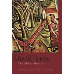 David Jones: The Maker Unmade