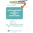 Exposure Assessment for Epidemiology and Hazard Control (Industrial Hygiene Science Series) by  Acgih