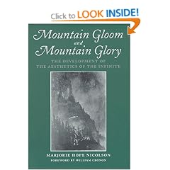 Mountain Gloom and Mountain Glory: The Development of the Aesthetics of the Infinite (Weyerhaeuser Environmental Classics)