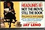 Headlines III: Not the Movie, Still the Book