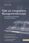 TQM als integratives Managementkonzept.