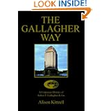The Gallagher Way: A Corporate History of Arthur J. Gallagher & Co.'
