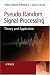 Pseudo Random Signal Processing: Theory and Application