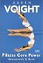Pilates Core Power - Abdominals & Back