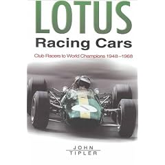 Lotus Racing Cars: Club Racers to World Champions 1948- 1968 (Sutton's Photographic History of Transport)
