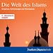 Die Welt des Islam