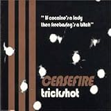 Revue Ceasefire  / Trickshot