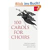100 Carols for Choirs (For Choirs Collections)
