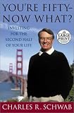 You're Fifty--Now What: Investing for the Second Half of Your Life (Random House Large Print (Hardcover))