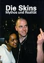 Die Skins: Mythos und Realität