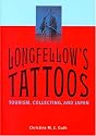 Longfellow's Tattoos: Tourism, Collecting, and Japan