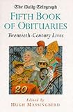 Daily Telegraph Book of Obituaries: 20th Century Lives Vol 5