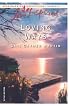 Loving Ways (Loving Series #3) (Love Inspired #231)