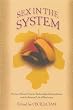 Sex in the System: Stories Of Erotic Futures, Technological Stimulation, and the Sensual Life Of Machines
