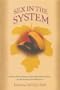 Sex in the System: Stories of Erotic Futures, Technological Stimulation, and the Sensual Life of Machines