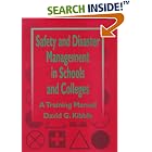 Click here to buy Safety and Disaster Management in Schools and Colleges: A... by  Kibble.