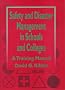 Safety and Disaster Management in Schools and Colleges: A Training Manual Safety and Disaster Management in Schools and Colleges: A Training Manual