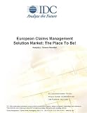 Review IDC Research  / European Claims Management Solution Market: The Place To Be!