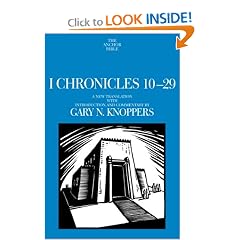 I Chronicles 10-29: A New Translation with Introduction and Commentary By (Anchor Bible)