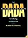 The Dada Painters and Poets: An Anthology, Second Edition (Paperbacks in Art History)