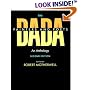 The Dada Painters and Poets: An Anthology, Second Edition (Paperbacks in Art History)