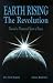 Book Earth Rising: The Revolution, Toward a Thousand Years of Peace