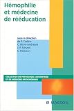 H�mophilie et m�decine de r��ducation