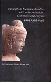 Sutra of the Medicine Buddha: With an Introduction, Comments And Prayers