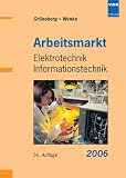 Produkt-Bild: Arbeitsmarkt Elektrotechnik Informationstechnik 2006
