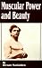 Muscular Power and Beauty