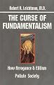 The Curse of Fundamentalism