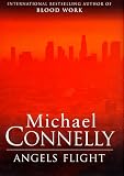Angels Flight (Detective Harry Bosch Mysteries)