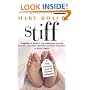 Stiff: The Curious Lives of Human Cadavers