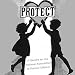 Protect: A Benefit for the National Association to Protect Children