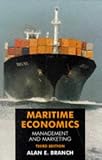 Shipping Management Books item: Maritime Economics: Management and Marketing