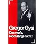 Das war's noch lange nicht. Autobiographische Notizen