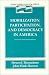Books : Mobilization, Participation, and Democracy in America (New Topics in Politics)