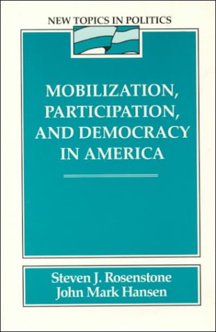 Cover image : Mobilization, Participation, and Democracy in America (New Topics in Politics)