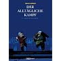 Der allt�gliche Kampf 4: Gewissheiten: BD 4
