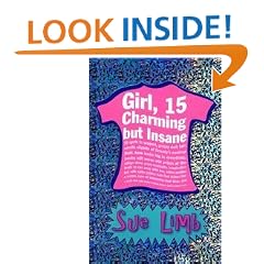 Girl, 15, Charming But Insane