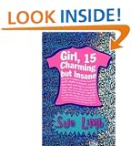 Girl, 15, Charming But Insane
