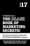 The Black Book of Marketing Secrets, Vol. 17