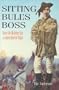 Sitting Bull's Boss: Above the Medicine Line with James Morrow Walsh