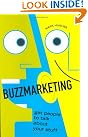 Buzzmarketing: Get People...