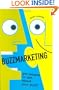 Buzzmarketing: Get People to Talk About Your Stuff