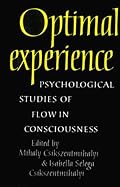 Optimal Experience: Psychological Studies of Flow in Consciousness